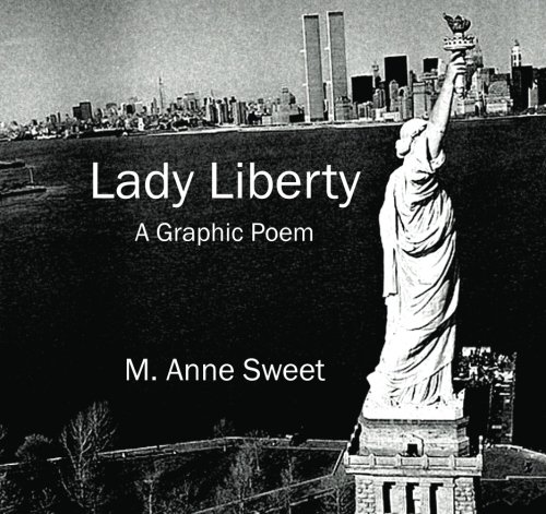 Lady Liberty: A Graphic Poem