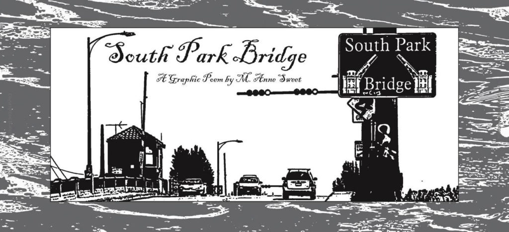 South Park Bridge: A Graphic Poem